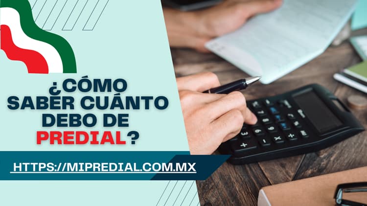 Cómo saber cuánto debo de predial