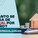 ¿Cuánto se paga de predial por año?